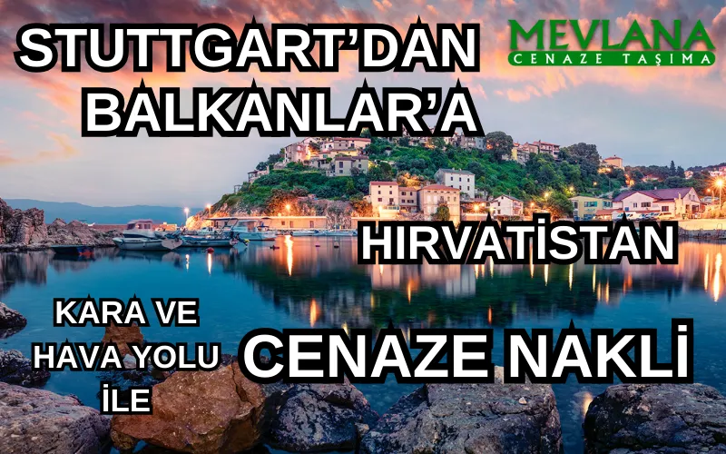 Stuttgart Balkanlar Cenaze Nakil
