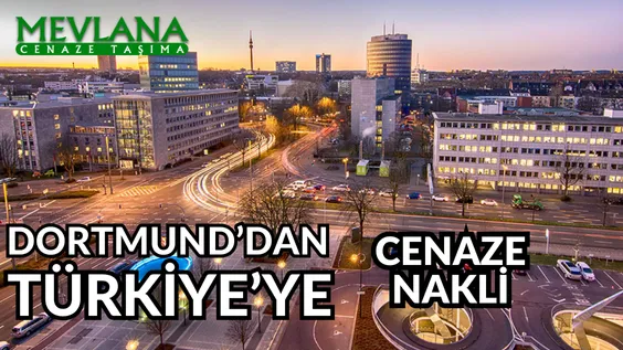 Dortmund Türkiye Cenaze Nakli